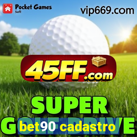 bet90 cadastro